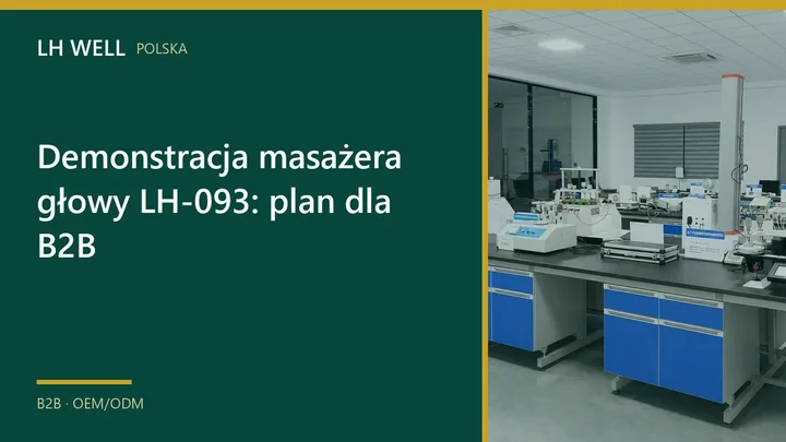 Okładka poradnika „Demonstracja masażera głowy LH-093: plan dla B2B”