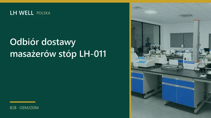 Okładka poradnika „Odbiór dostawy masażerów stóp LH-011”