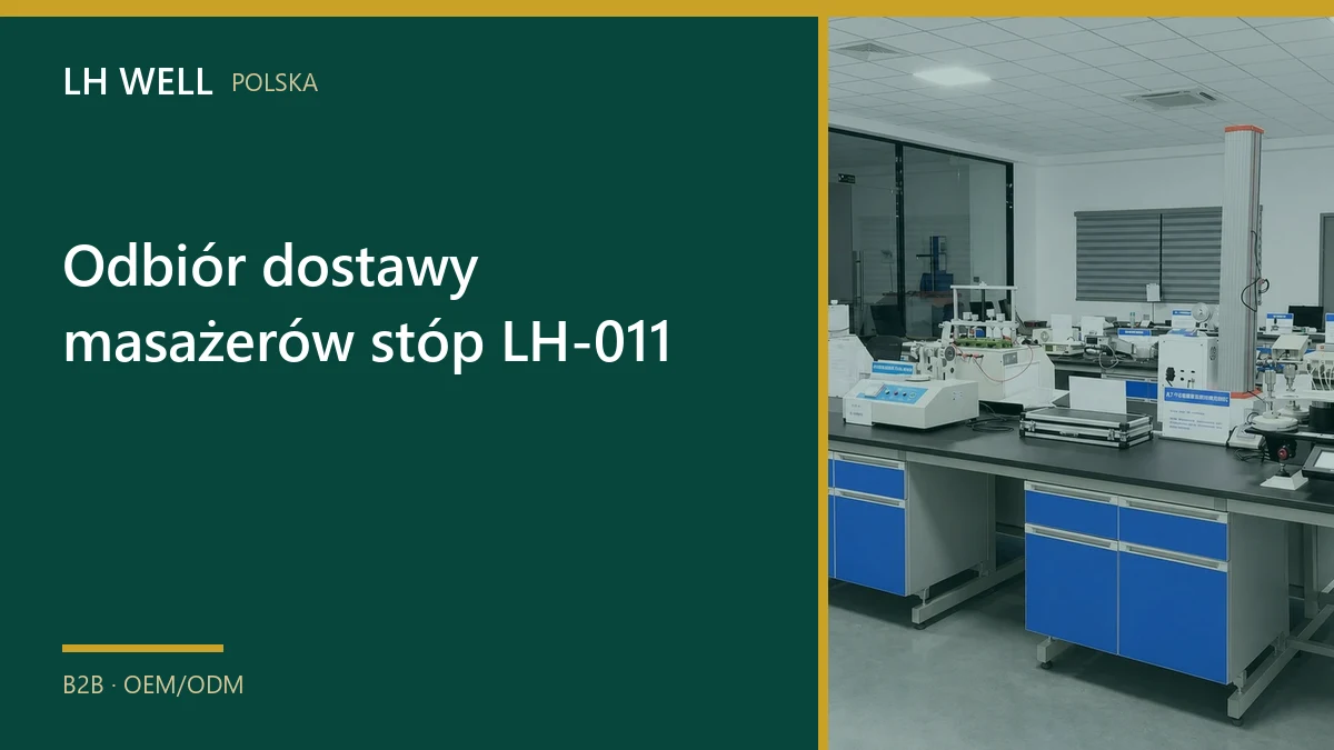 Okładka poradnika „Odbiór dostawy masażerów stóp LH-011”