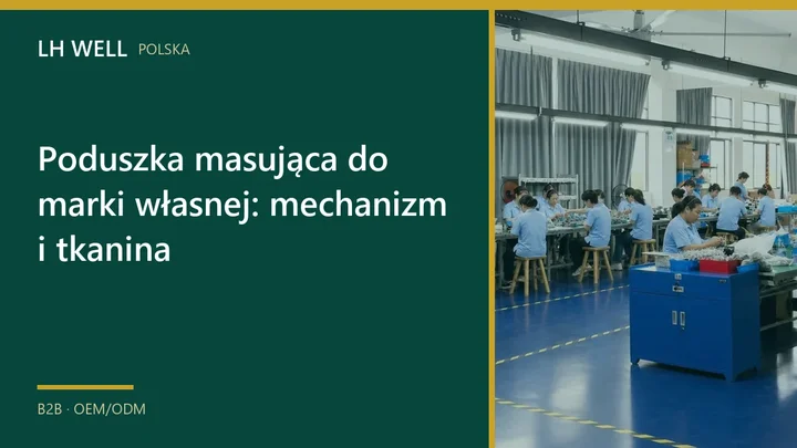 Poduszka masująca z decyzjami dotyczącymi mechanizmu, tkaniny i logo marki własnej